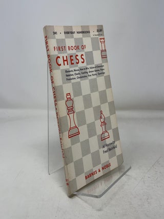 Item #352415 First Book of Chess. Fred Reinfeld Al Horowitz
