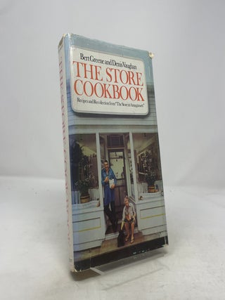 Item #357777 The Store Cookbook: Recipes and Recollection from The Store in Amagansett. Bert...
