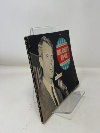 Item #365160 Bobby Kennedy's New York. Amram Ducovny