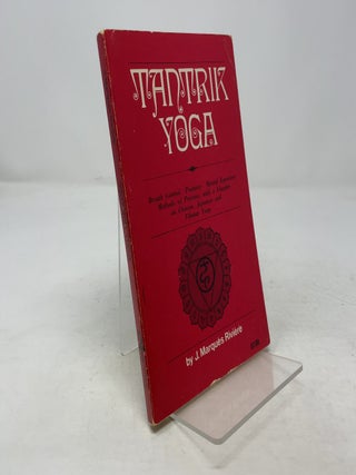 Item #366188 Tantrik Yoga: Hindu and Tibetan. J. Marques Riviere