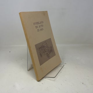 Item #371178 Overland by Auto in 1913. Estella M. Copeland