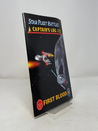 Item #380420 Captain's Log #23 First Blood (Star Fleet Battles, 23). Amarillo Design Bureau