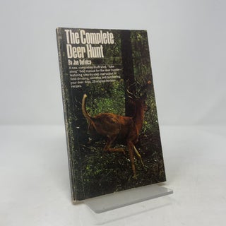 Item #391274 The Complete Deer Hunt. Joe DeFalco