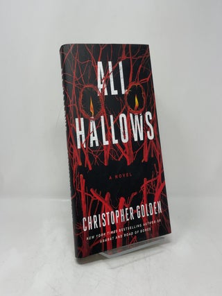 Item #392459 All Hallows: A Novel. Christopher Golden