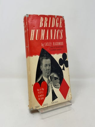 Item #400802 Bridge Maniacs: How to Play People as well as Cards. Easley Blackwood