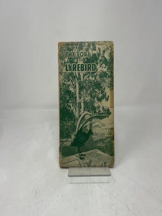 Item #401482 The Lore of the Lyrebird. Ambrose Pratt