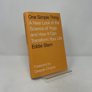 Item #402015 One Simple Thing: A New Look at the Science of Yoga and How It Can Transform Your...
