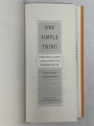 One Simple Thing: A New Look at the Science of Yoga and How It Can Transform Your Life