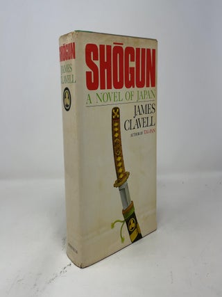Item #403196 Shogun: A Novel of Japan. James Clavell