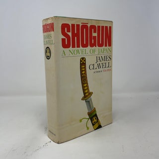 Item #403196 Shogun: A Novel of Japan. James Clavell