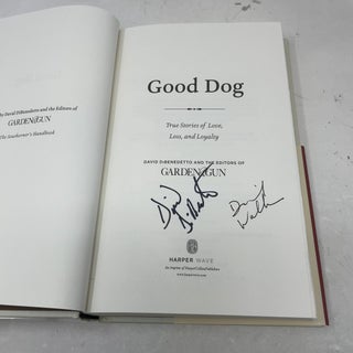 Good Dog: True Stories of Love, Loss, and Loyalty (Garden & Gun Books, 2)