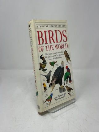 Item #407621 Birds of the World. Alan Greensmith, Colin Harrison