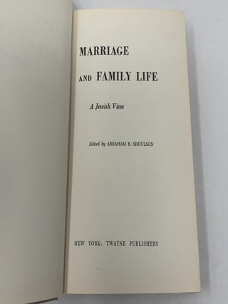 Marriage and Family Life: A Jewish View