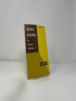 Matrix Algebra for Statistical Applications