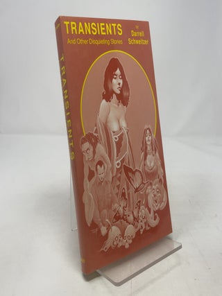 Item #420287 Transients and Other Disquieting Stories. Darrell Schweitzer