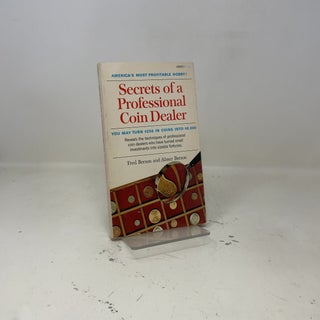 Item #421404 Secrets of a Professional Coin Dealer. Fred Berson, Abner Berson