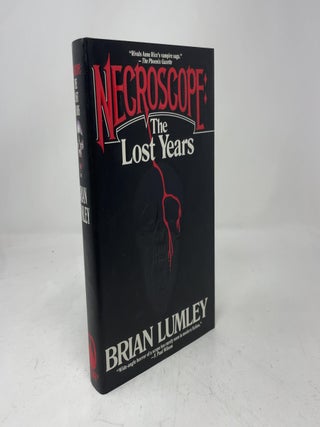 Item #424826 Necroscope: The Lost Years. Brian Lumley