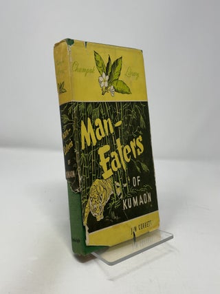 Item #427659 Man Eaters of Kumaon. Jim Corbett
