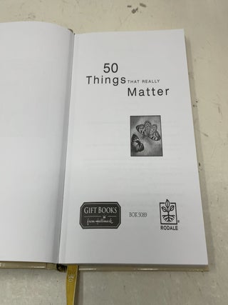 50 things that really matter