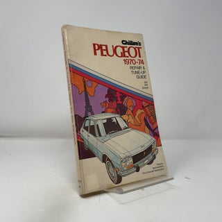 Item #428287 Chilton's Repair and Tune-up Guide, Peugeot 2 1970-74. Chilton Book Company
