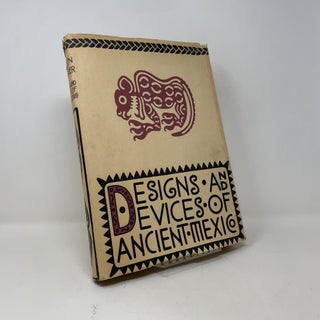 Item #429681 Designs and Devices of Ancient Mexico. Jorge Enciso