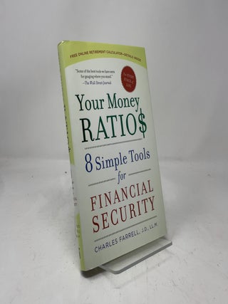 Item #434574 Your Money Ratios: 8 Simple Tools for Financial Security. Charles Farrell