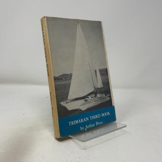 Item #442154 Trimaran Third Book. Arthur Piver