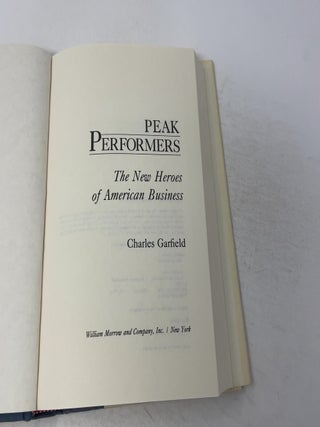 Peak Performers: The New Heroes of American Business