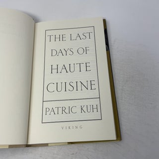 The Last Days of Haute Cuisine