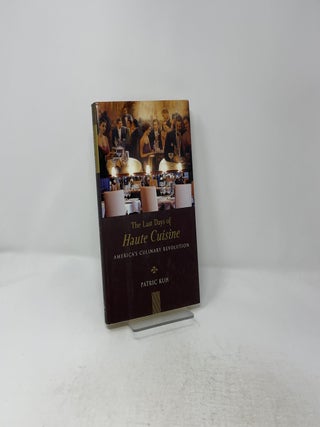 The Last Days of Haute Cuisine