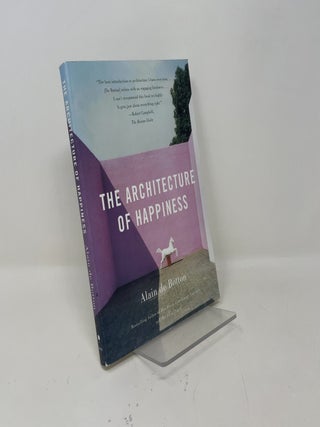 Item #456290 The Architecture of Happiness. Alain de Botton