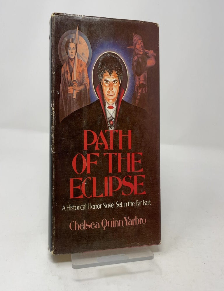 Item #456423 Path of the Eclipse. Chelsea Quinn Yarbro.