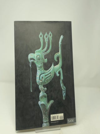 Ancient Sichuan: Treasures from a Lost Civilization