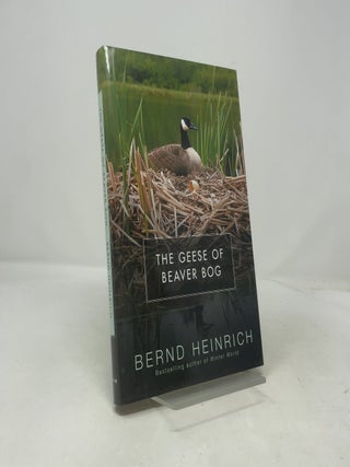 Item #504065 The Geese of Beaver Bog. Bernd Heinrich