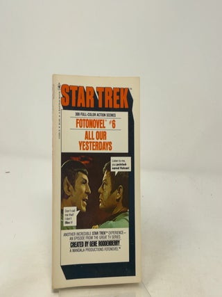 Item #504489 All Our Yesterdays (Star Trek Fotonovel #6