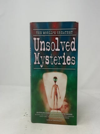 The World's Greatest Unsolved Mysteries