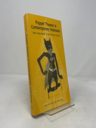 Item #505324 Puppet Theater in Contemporary Indonesia: New Approaches to Performance Events...