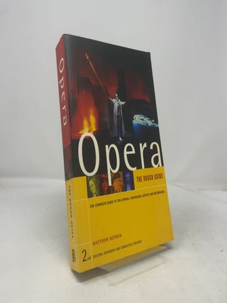 Item #505688 The Rough Guide to Opera (2nd Edition). Matthew Boyden