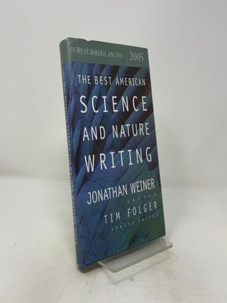 Item #506529 The Best American Science and Nature Writing 2005