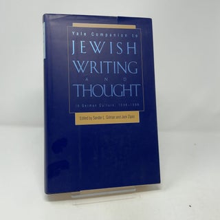 Yale Companion to Jewish Writing and Thought in German Culture, 1096-1996