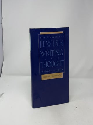 Yale Companion to Jewish Writing and Thought in German Culture, 1096-1996