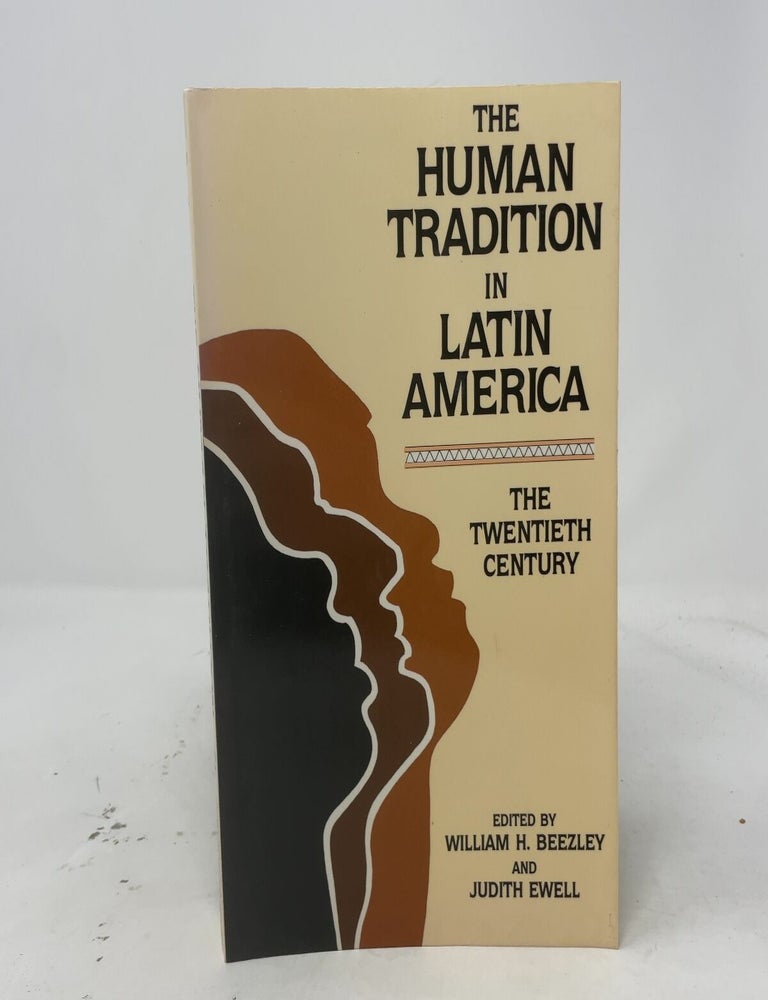 Item #509094 The Human Tradition in Latin America: The Twentieth Century (The Human Tradition around the World series)