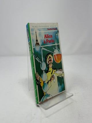 Item #509453 Alice &agrave; Paris : Collection : Biblioth&egrave;que verte cartonn&eacute;e & illustr&eacute;e