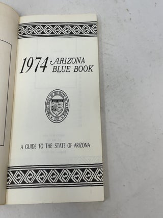 1974 Arizona Blue Book: A Guide to the State of Arizona