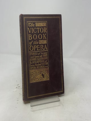 Item #511723 The Victor Book of the Opera
