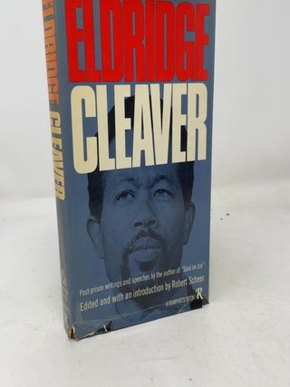 Eldridge Cleaver: Post-Prison Writings and Speeches