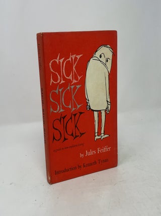 Item #512360 Sick Sick Sick. Jules Feiffer