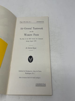 Air-Ground Teamwork on the Western Front: The Role of the XIX Tactical Air Command during August 1944