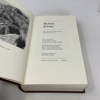By Force of Arms: The Journals of Don Diego de Vargas, 1691-1693