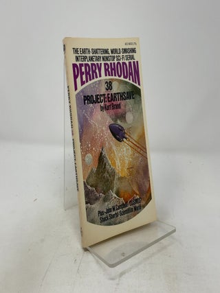 Item #513386 Perry Rhodan 38: Project: Earthsave. Kurt Brand